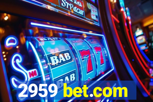 2959 bet.com